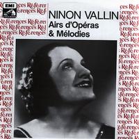 Ninon Vallin - Airs d'Operas & Melodies