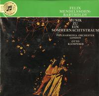 Klemperer, Philharmonia Orchestra - Mendelssohn: Musik zu Ein Sommernachtstraum