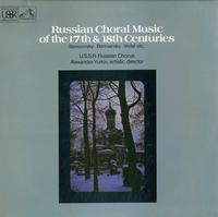 Yurlov, U.S.S.R. Russian Chorus - Russian Choral Music Of The 17th & 18th Centuries -  Preowned Vinyl Record