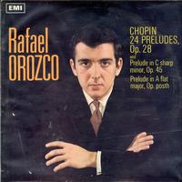 Rafael Orozco-Chopin: 24 Preludes, Op. 28