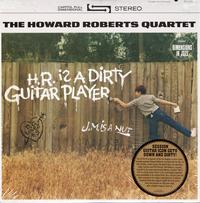 The Howard Roberts Quartet - H.R. is a Dirty Guitar Player, J.M. is a Nut