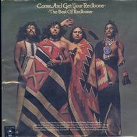 Redbone - Come And Get Your Redbone / The Best Of Redbone