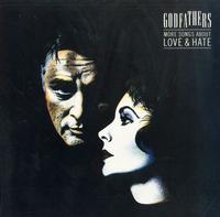 The Godfathers - More Songs About Love & Hate