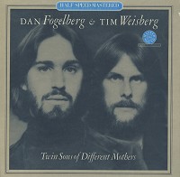 Dan Fogelberg & Tim Weisberg - Twin Sons Of Different Mothers -  Preowned Vinyl Record