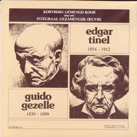 Kortrijks Gemengd Koor, Herman Roelstraete, Luc Goosen-Het Integraal Gezamelijk Oeuvre Van Guido Gezelle En Edgar Tinel