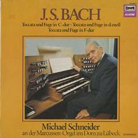 Michael Schneider - Bach: Toccata and Fugues