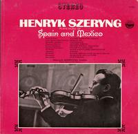 Henryk Szeryng - Henryk Szeryng Plays Music of Spain & Mexico -  Preowned Vinyl Record