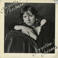 Priscilla Herdman - Forgotten Dreams