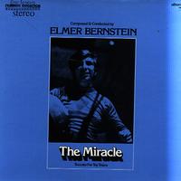Elmer Bernstein and His Orchestra - Bernstein: The Miracle