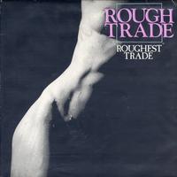 Rough Trade - Roughest Trade -  Preowned Vinyl Record