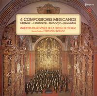 Lozano, Orquesta Filarmonica de la Ciudad de Mexico-4 Compositories Mexicanos
