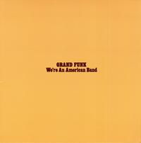 Grand Funk - We're An American Band -  Preowned Vinyl Record