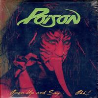 Poison-Open Up and Say ...Ahh!