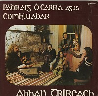 Padraig O'Carra & Comhluadar - Abhan Trireach - Bardic Moods Of Music -  Preowned Vinyl Record