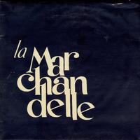 La Marchandelle - A L'ecoute D'un Pays