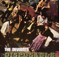 The Deviants - Disposable