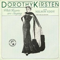Dorothy Kirsten - While Hearts Are Singing
