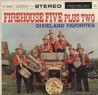 Firehouse Five Plus Two - Dixieland Favorites 