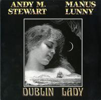 Andy M. Stewart and Manus Lunny - Dublin Lady -  Preowned Vinyl Record