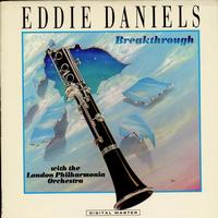 Eddie Daniels With The London Philharmonia Orchestra - Breakthrough