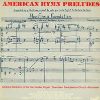 Barbara Harbach - American Hymn Preludes -  Preowned Vinyl Record