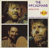 The McCalmans - Listen To The Heat -  Preowned Vinyl Record