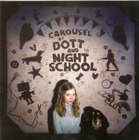 Dott and Night School - Carousel -  Preowned Vinyl Record