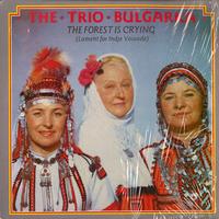The Trio Bulgarka - The Forest Is Crying