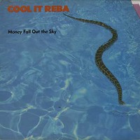 Cool It Reba - Money Fall Out Of The Sky