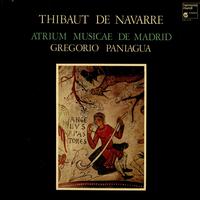 Atrium Musicae De Madrid, Gregorio Paniagua - Thibaut De Navarre