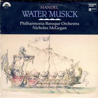 Nicholas McGegan, Philharmonia Baroque Orchestra - Handel: Water Musick