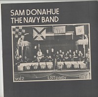 Sam Donahue and The Navy Band - Sam Donahue and The Navy Band Volume 2