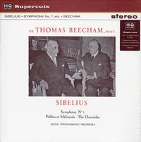 Sir Thomas Beecham, Royal Philharmonic Orchestra - Sibilius: Symphony No. 7, Pelléas Et Mélisande . The Oceanides