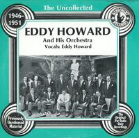 Eddy Howard - The Uncollected 1946-1951 -  Preowned Vinyl Record