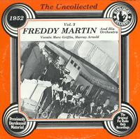 Freddy Martin - The Uncollected 1952 Vol. 3