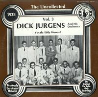 Dick Jurgens - The Uncollected Vol. 3 1938 -  Preowned Vinyl Record