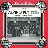 Alvino Rey and His Orch. - The Uncollected Vol. 3 1940-1941