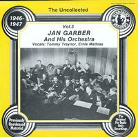 Jan Garber and His Orch. - The Uncollected Vol. 3 1946-1947