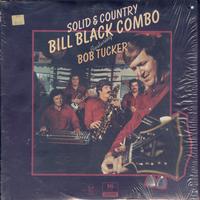 Bill Black Combo Featuring Bob Tucker - Solid & Country -  Preowned Vinyl Record