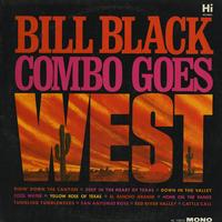 Bill Black's Combo - Goes West