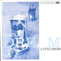 Pink Martini & The Von Trapps-Dream A Little Dream