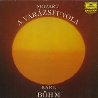 Crass, Bohm, Berlin Philharmonic Orchestra - Mozart: A Varazsfuvola (The Magic Flute)