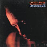 Quincy Jones and His Orchestra - The Quintessence