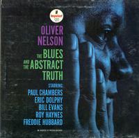 Oliver Nelson - The Blues and The Abstract Truth