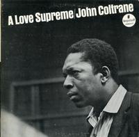 John Coltrane - A Love Supreme
