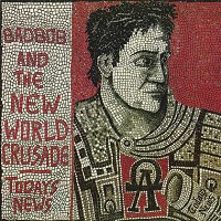 Bad Bob And The New World Crusade - Todays News