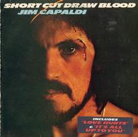 Jim Capaldi - Short Cut Draw Blood