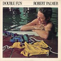 Robert Palmer - Double Fun -  Preowned Vinyl Record