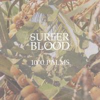 Surfer Blood - 1000 Palms -  Preowned Vinyl Record