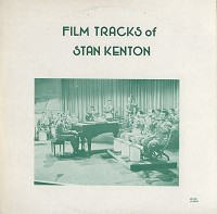 Stan Kenton - Film Tracks